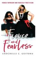 Fierce and Fearless