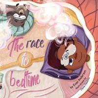 The Race to Bedtime: A short bedtime story about the power of friendship and imagination.