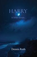 HARRY: & Other Stories
