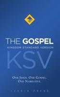 The Gospel, Kingdom Standard Version (KSV)