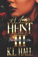 A Lover's Heist III