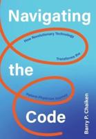 Navigating the Code: How Revolutionary Technology Transforms the Patient-Physician Journey