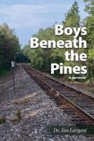 Boys Beneath the Pines