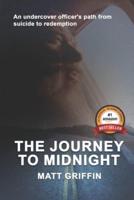 The Journey to Midnight: An undercover officer's path from suicide to redemption