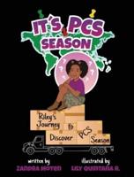 It's PCS Season, Riley's Journey to Discover PCS Season