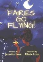 Fairies Go Flying!