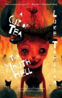 A Cup of Tea at the Mouth of Hell (Or, an Account of Catastrophe by Stoudemire McCloud, Demon)