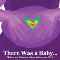 There was a Baby...