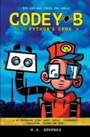Codey B and the Python's Code: The Boy Who Coded The World