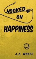 Hooked on Happiness