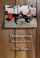 Predemption: Discussion Guide