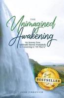 The Unimagined Awakening