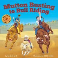 Mutton Busting to Bull Riding