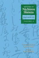 Writings of Nichiren Shonin Doctrine 3: Volume 3