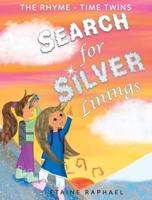 Search for Silver