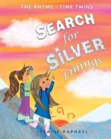 Search for Silver