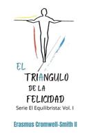 El Triángulo De La Felicidad