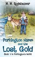 Porkington Hamm and the Lost Gold