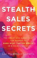 Stealth Sales Secrets