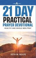 A 21 Day Prayer Devotional