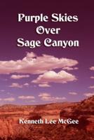 Purple Skies Over Sage Canyon