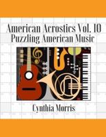 American Acrostics Volume 10: Puzzling American Music
