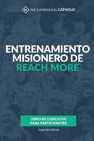 Entrenamiento Misionero De Reach More