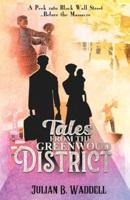 Tales from the  Greenwood District