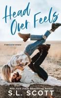 Head Over Feels: A Friends to Lovers Romance