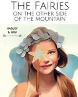 The Fairies on the Other Side of the Mountain