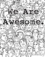We Are Awesome: Volume II