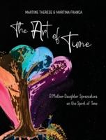 The Art of Time: A Mother-Daughter Sprezzatura on the Spirit of Time