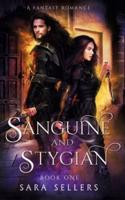 Sanguine and Stygian: A Fantasy Romance