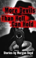 More Devils Than Hell Can Hold