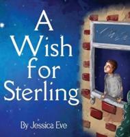 A Wish for Sterling