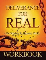 Deliverance For Real Workbook