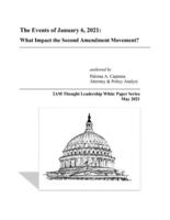 The Events of January 6, 2021: What Impact the Second Amendment Movement?