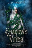 Shadows & Vines