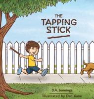 The Tapping Stick