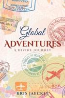 Global Adventures: A Divine Journey
