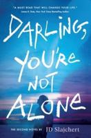 Darling, You're Not Alone