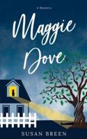 Maggie Dove: A Novel