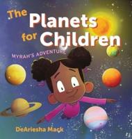 The Planets for Children (Myrah's Adventure)