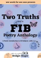 Two Truths and a FIB Poetry Anthology