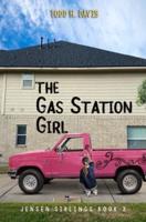 The Gas Station Girl: A story of recovery from sex trafficking