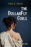 The DollarFly Girls