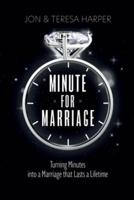Minute For Marriage