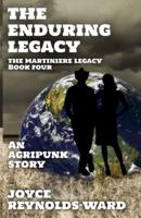 The Enduring Legacy: An Agripunk Story