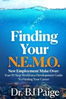 Finding Your N.E.M.O.