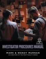 Investigator Procedures Manual